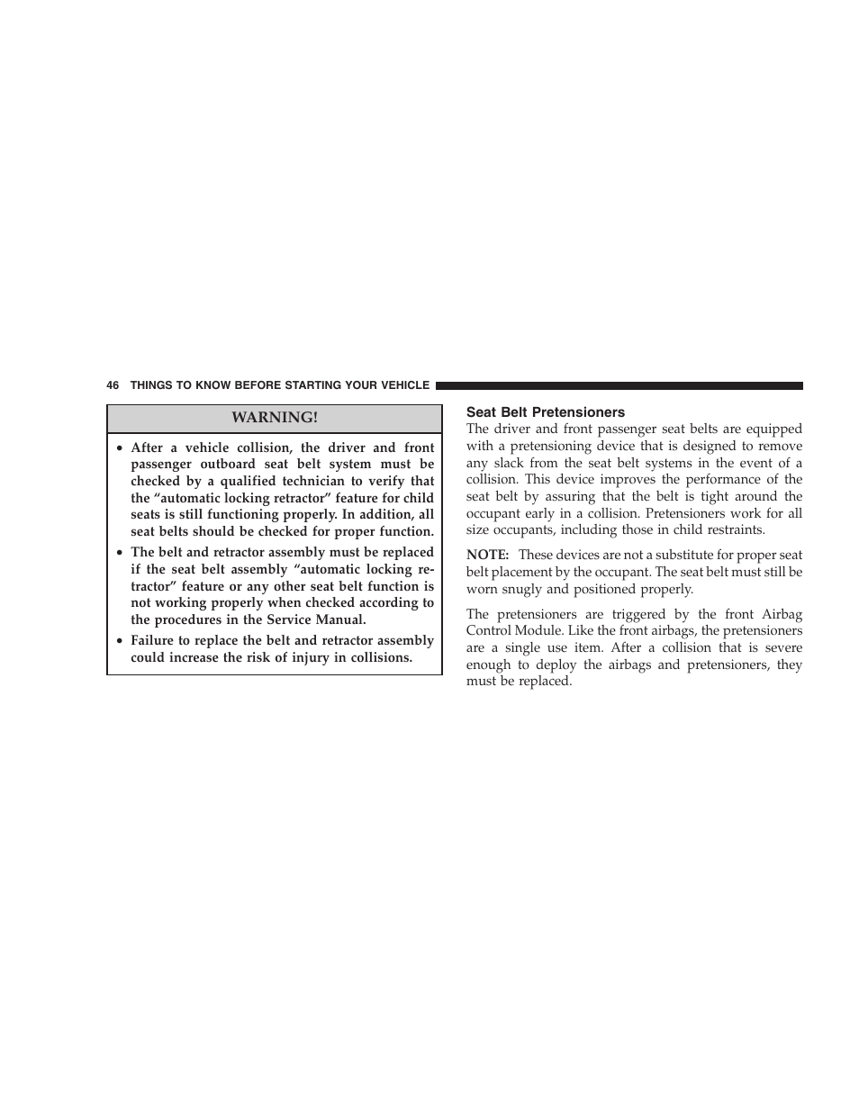 Seat belt pretensioners | Jeep 2007 Liberty User Manual | Page 46 / 417
