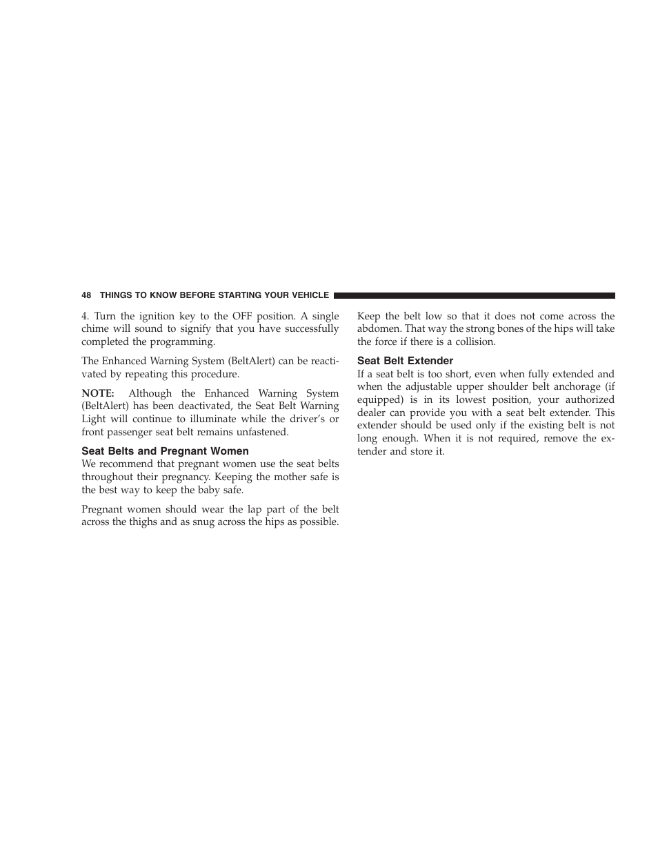 Seat belts and pregnant women, Seat belt extender | Jeep 2007 Liberty User Manual | Page 48 / 417