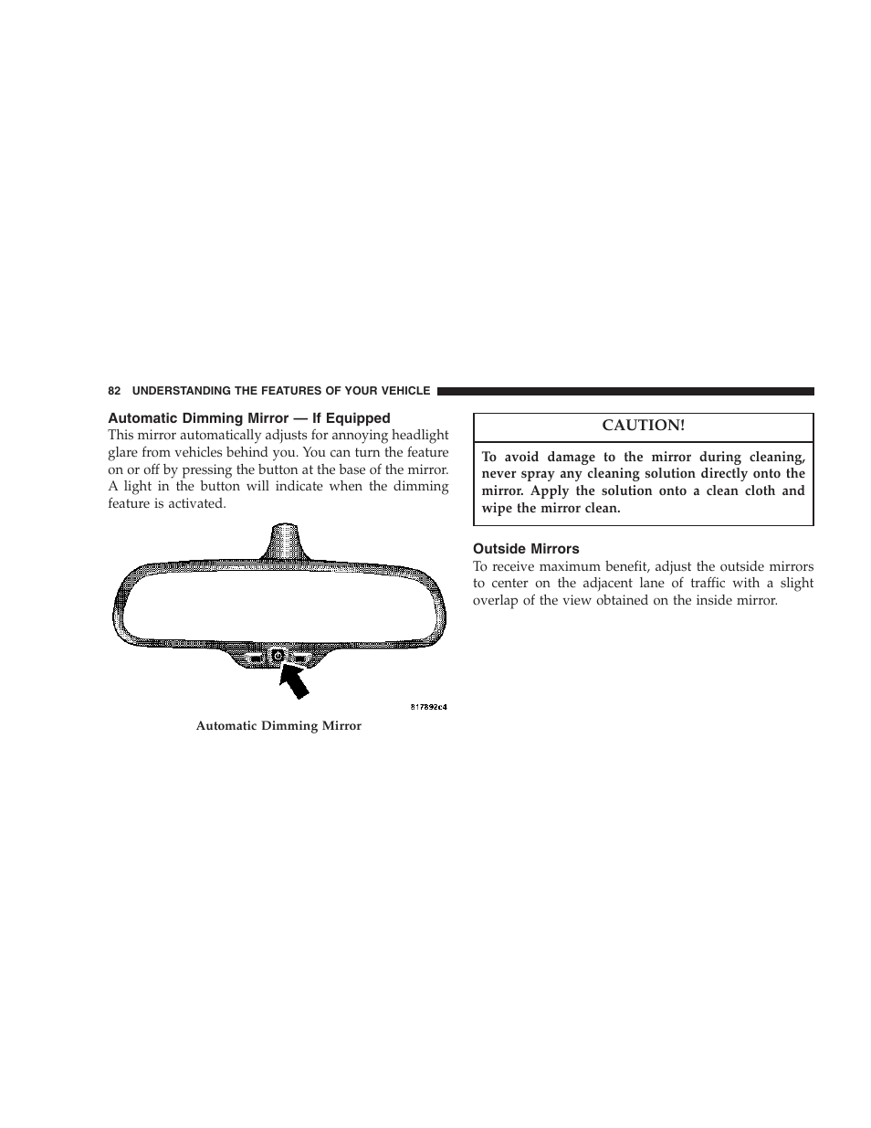 Automatic dimming mirror — if equipped, Outside mirrors | Jeep 2007 Liberty User Manual | Page 82 / 417