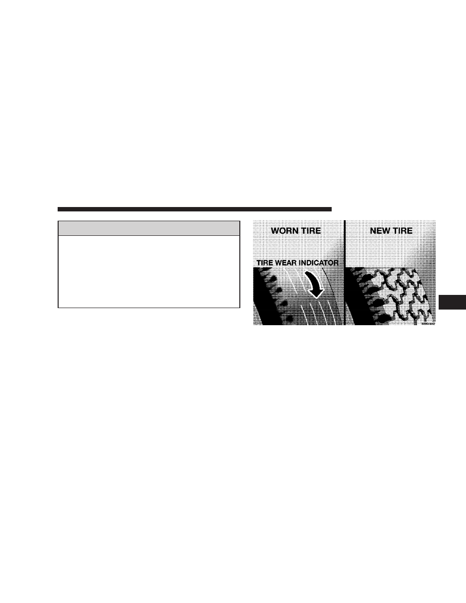 Tread wear indicators, Life of tire, Replacement tires | Jeep 2008 Commander User Manual | Page 319 / 478