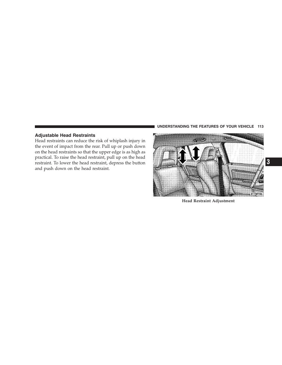 Adjustable head restraints | Jeep 2008 Patriot User Manual | Page 115 / 438