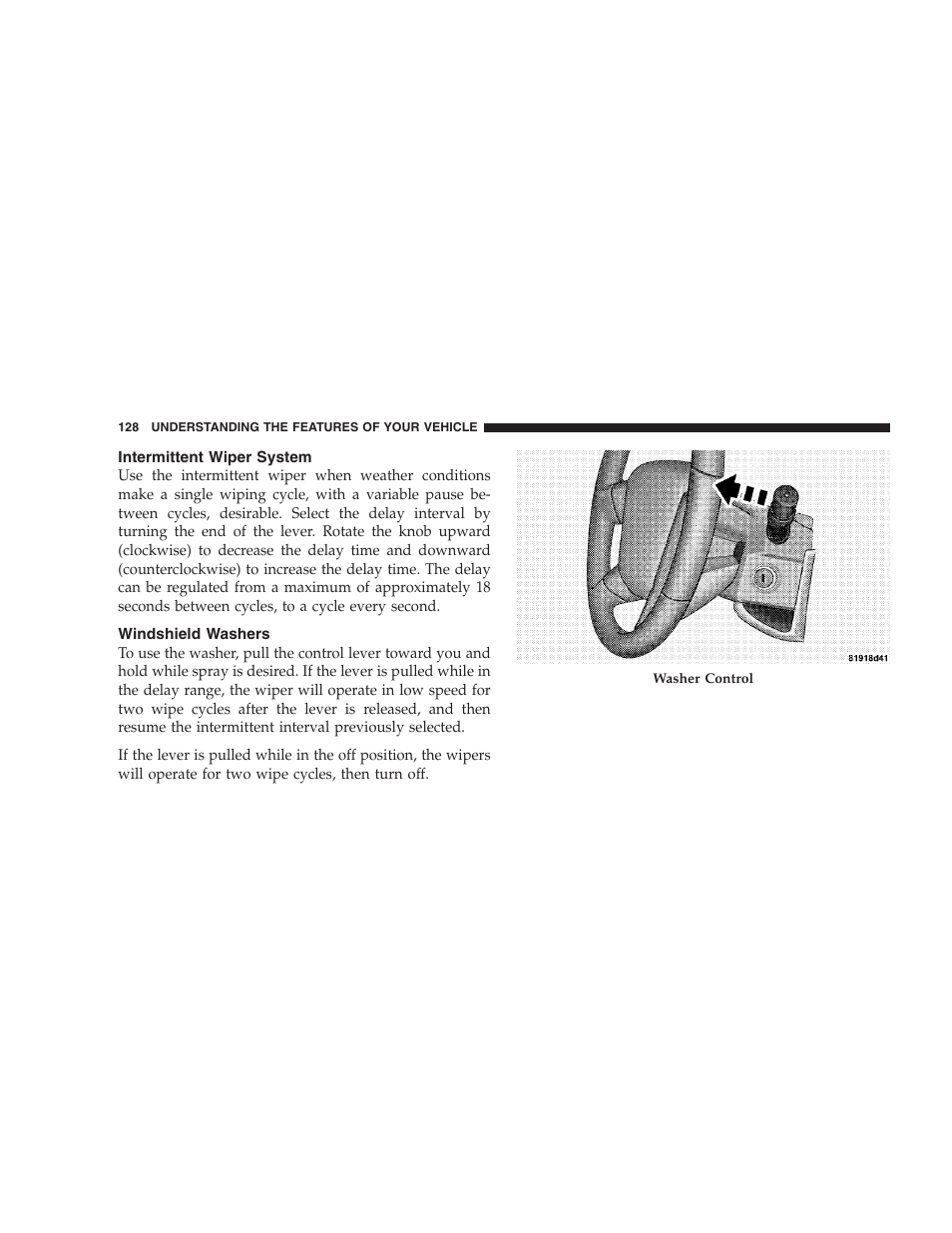 Intermittent wiper system, Windshield washers | Jeep 2008 Patriot User Manual | Page 130 / 438