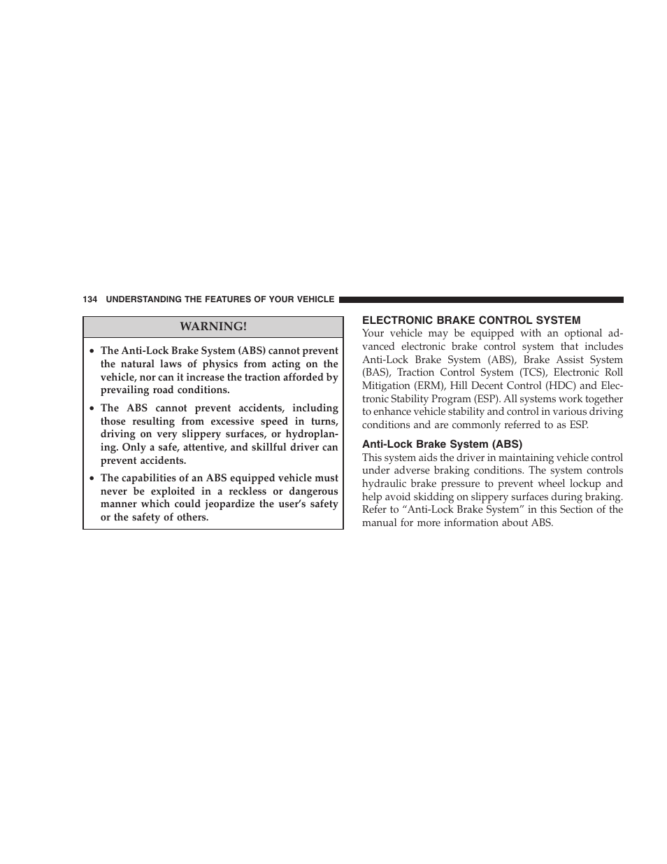 Electronic brake control system, Anti-lock brake system (abs) | Jeep 2008 Patriot User Manual | Page 136 / 438