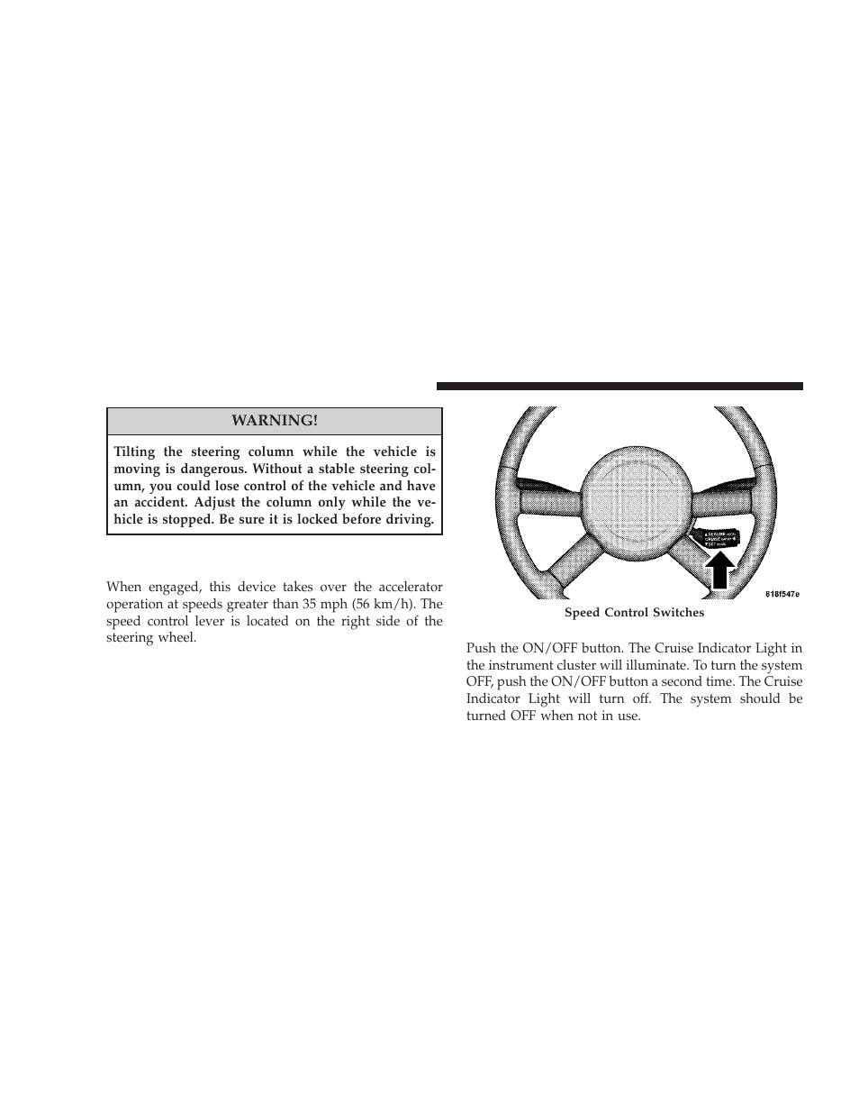 Electronic speed control - if equipped, To activate, Electronic speed control — if equipped | Jeep 2008 Wrangler User Manual | Page 103 / 466