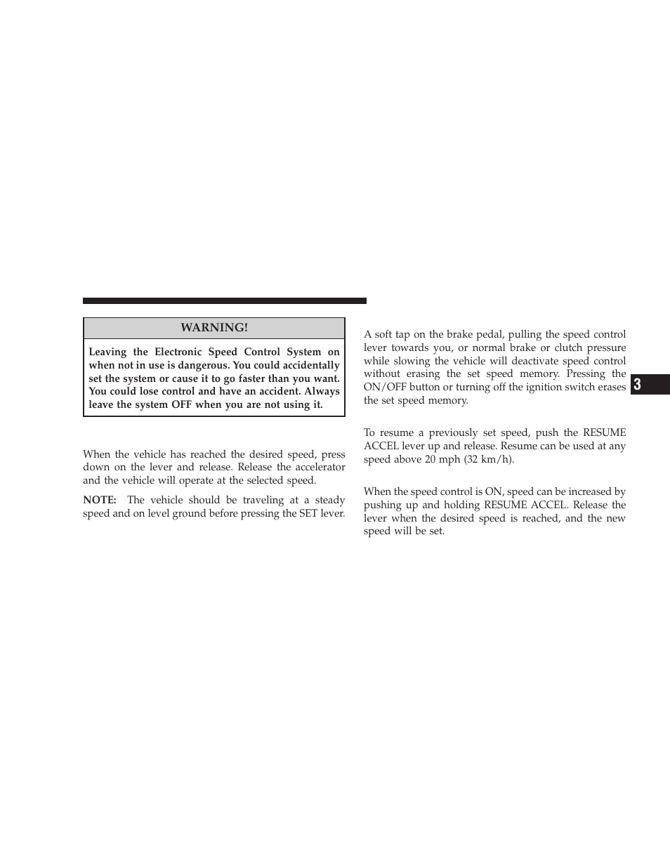 To set at a desired speed, To deactivate, To resume speed | To vary the speed setting | Jeep 2008 Wrangler User Manual | Page 104 / 466