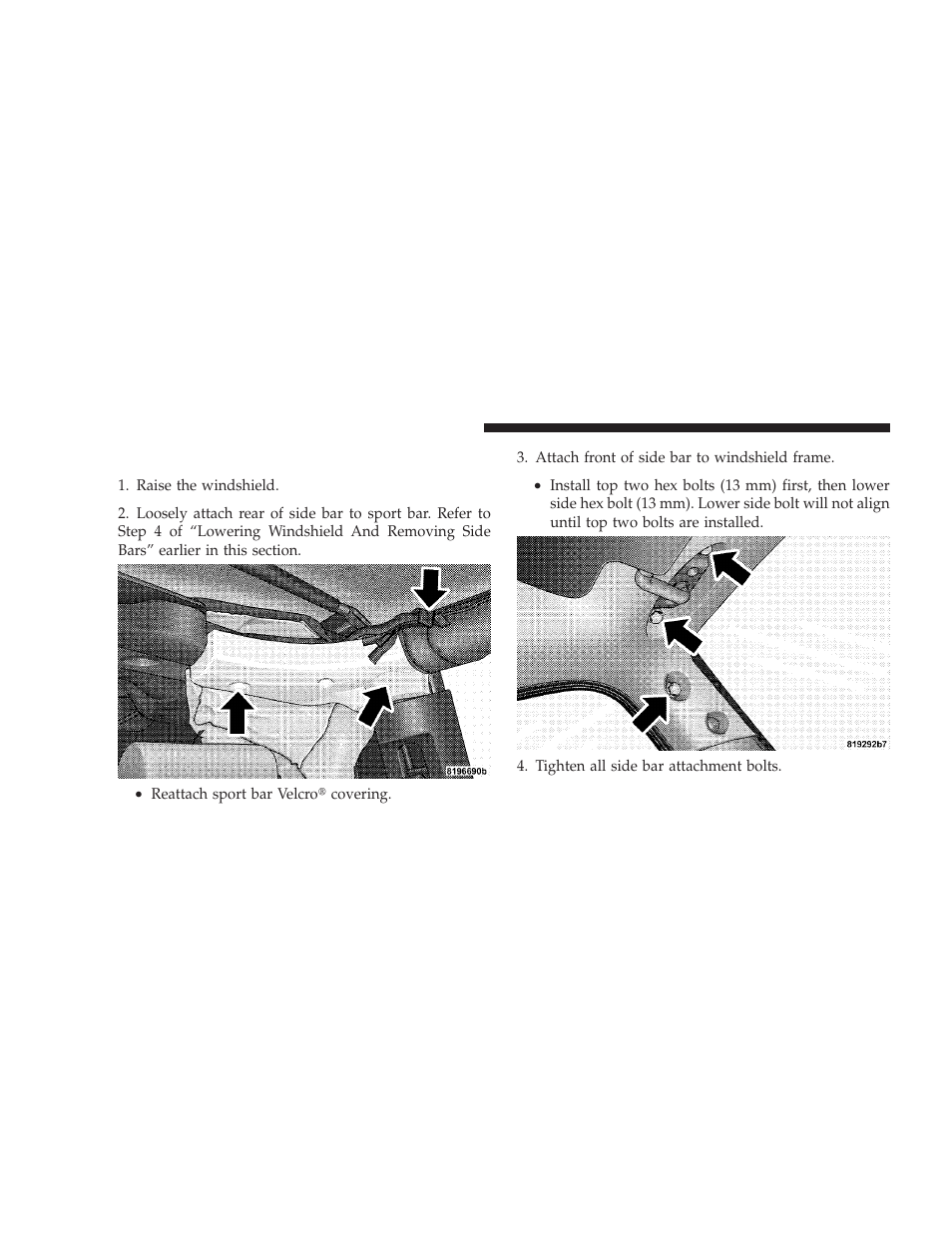 Raising the windshield and replacing side bars, Raising the windshield and replacing, Side bars | Jeep 2008 Wrangler User Manual | Page 197 / 466