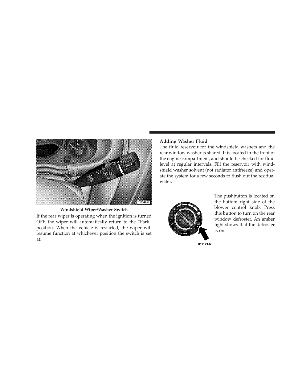 Rear window defroster - if equipped, Rear window defroster — if equipped | Jeep 2008 Wrangler User Manual | Page 199 / 466