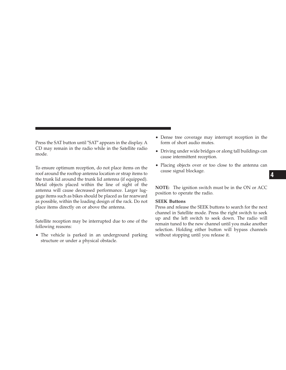 Selecting satellite mode, Satellite antenna, Reception quality | Operating instructions - satellite mode | Jeep 2008 Wrangler User Manual | Page 256 / 466