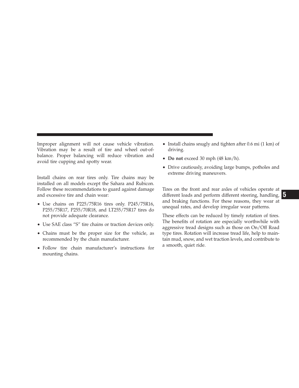 Tire chains, Tire rotation recommendations | Jeep 2008 Wrangler User Manual | Page 330 / 466