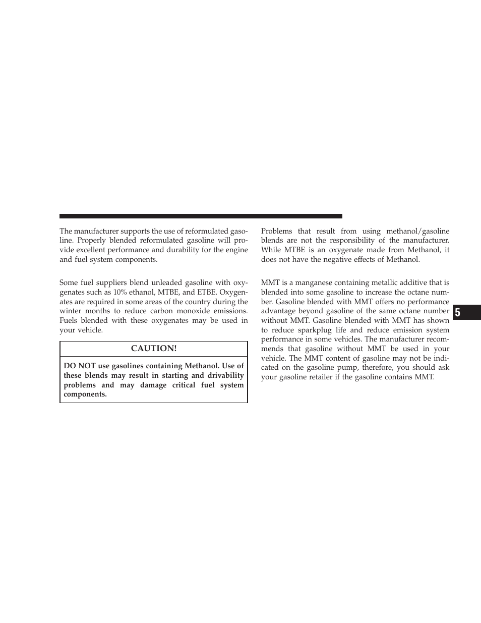 Gasoline/oxygenate blends, Mmt in gasoline | Jeep 2008 Wrangler User Manual | Page 338 / 466