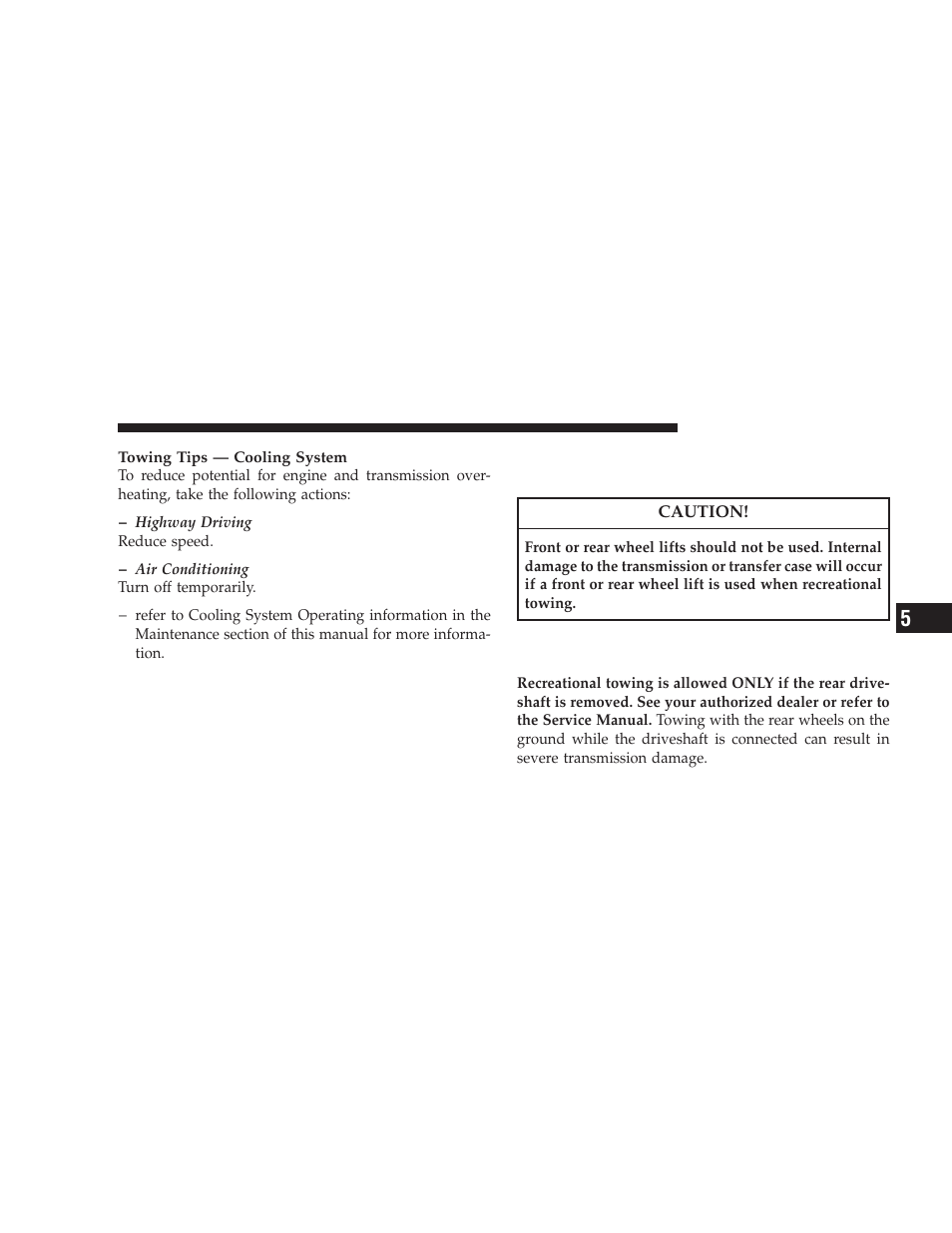 Recreational towing (behind motorhome, etc.), Towing - 2wd models, Towing – 2wd models | Jeep 2008 Wrangler User Manual | Page 360 / 466