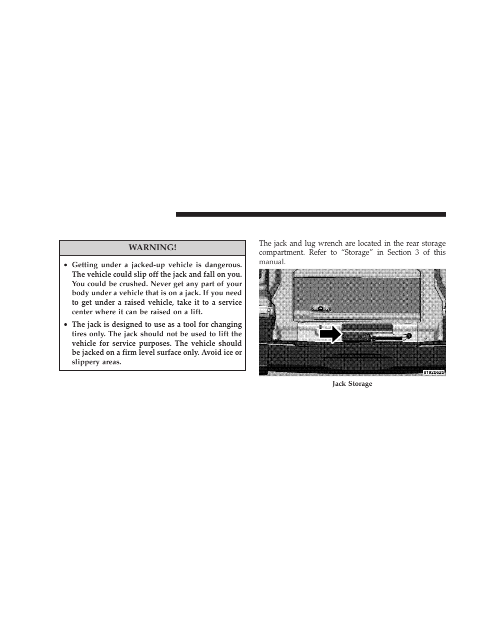 Jacking and tire changing, Jack location | Jeep 2008 Wrangler User Manual | Page 367 / 466