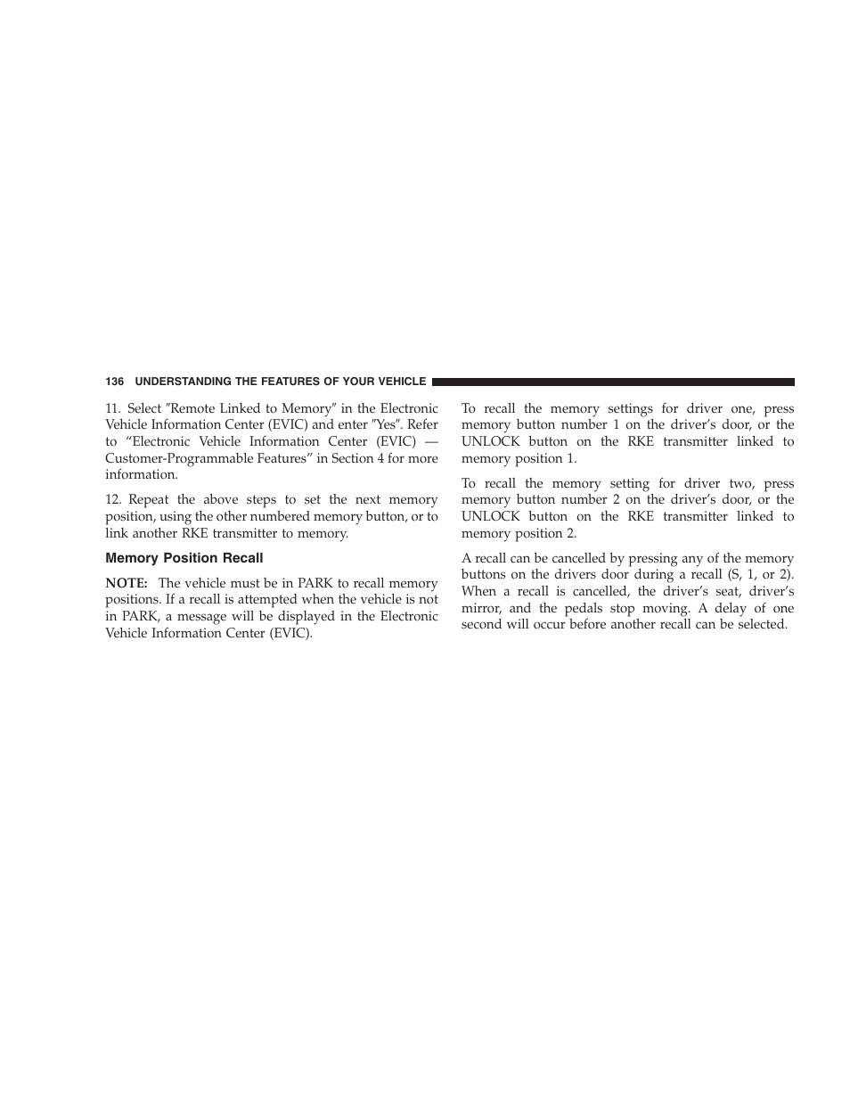 Memory position recall | Jeep 2009 Commander User Manual | Page 138 / 519