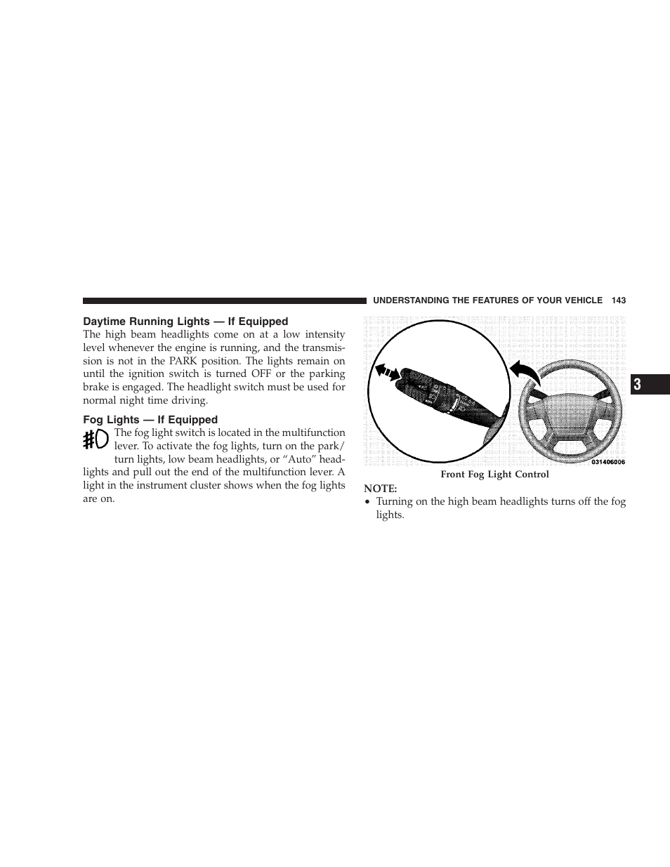 Daytime running lights - if equipped, Fog lights - if equipped | Jeep 2009 Commander User Manual | Page 145 / 519