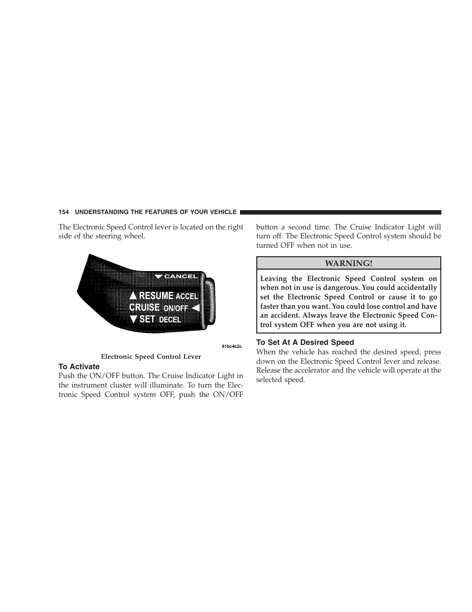 To activate, To set at a desired speed | Jeep 2009 Commander User Manual | Page 156 / 519