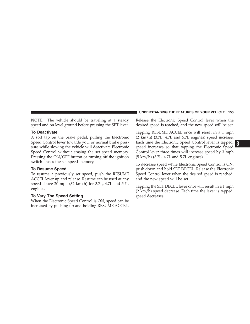 To deactivate, To resume speed, To vary the speed setting | Jeep 2009 Commander User Manual | Page 157 / 519