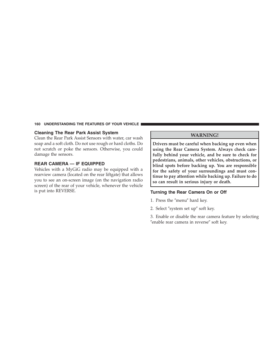 Cleaning the rear park assist system, Rear camera - if equipped, Turning the rear camera on or off | Jeep 2009 Commander User Manual | Page 162 / 519