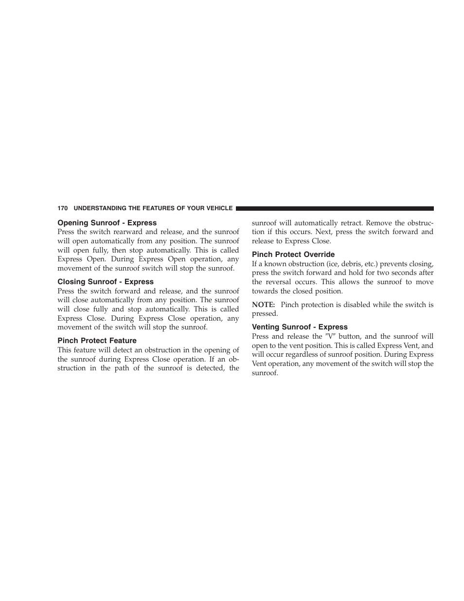 Opening sunroof - express, Closing sunroof - express, Pinch protect feature | Pinch protect override, Venting sunroof - express | Jeep 2009 Commander User Manual | Page 172 / 519