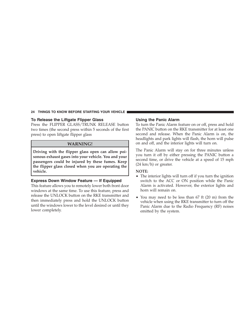 To release the liftgate flipper glass, Express down window feature - if equipped, Using the panic alarm | Express down window feature — if, Equipped | Jeep 2009 Commander User Manual | Page 26 / 519