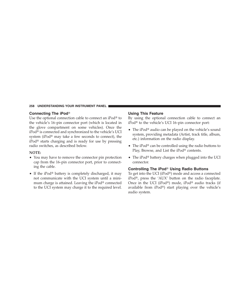 Connecting the ipod, Using this feature, Controlling the ipod using radio buttons | Jeep 2009 Commander User Manual | Page 260 / 519