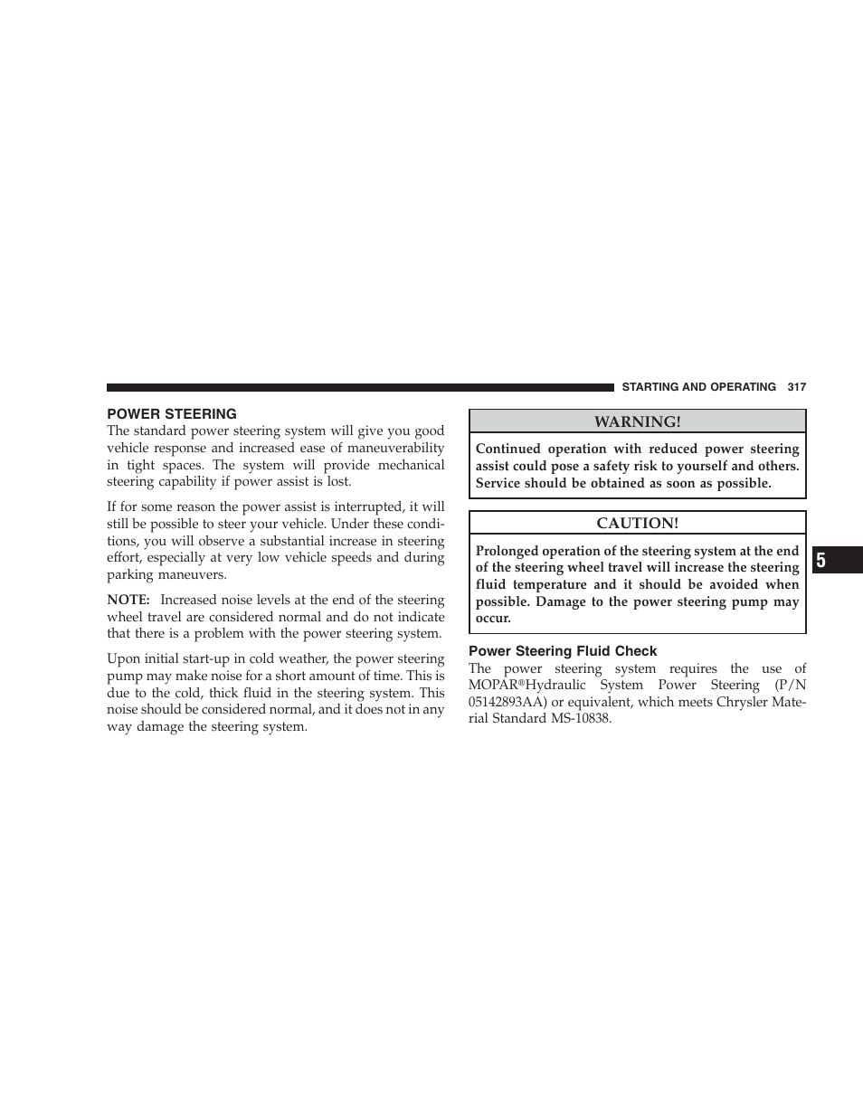 Power steering, Power steering fluid check | Jeep 2009 Commander User Manual | Page 319 / 519