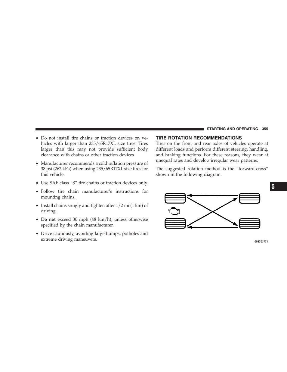 Tire rotation recommendations | Jeep 2009 Commander User Manual | Page 357 / 519