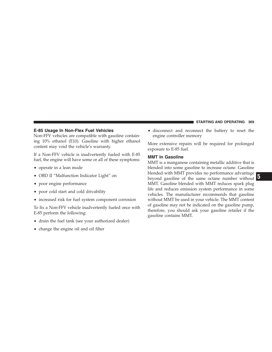 E-85 usage in non-flex fuel vehicles, Mmt in gasoline | Jeep 2009 Commander User Manual | Page 371 / 519