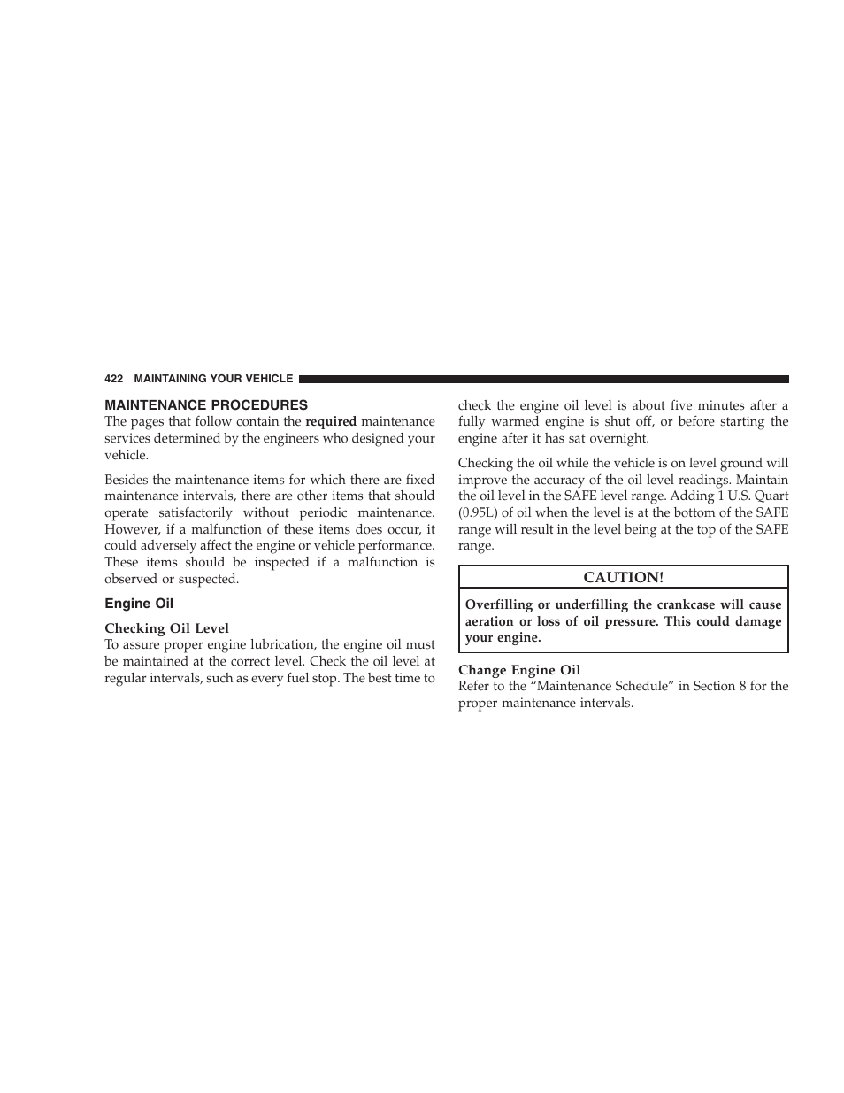 Maintenance procedures, Engine oil | Jeep 2009 Commander User Manual | Page 424 / 519