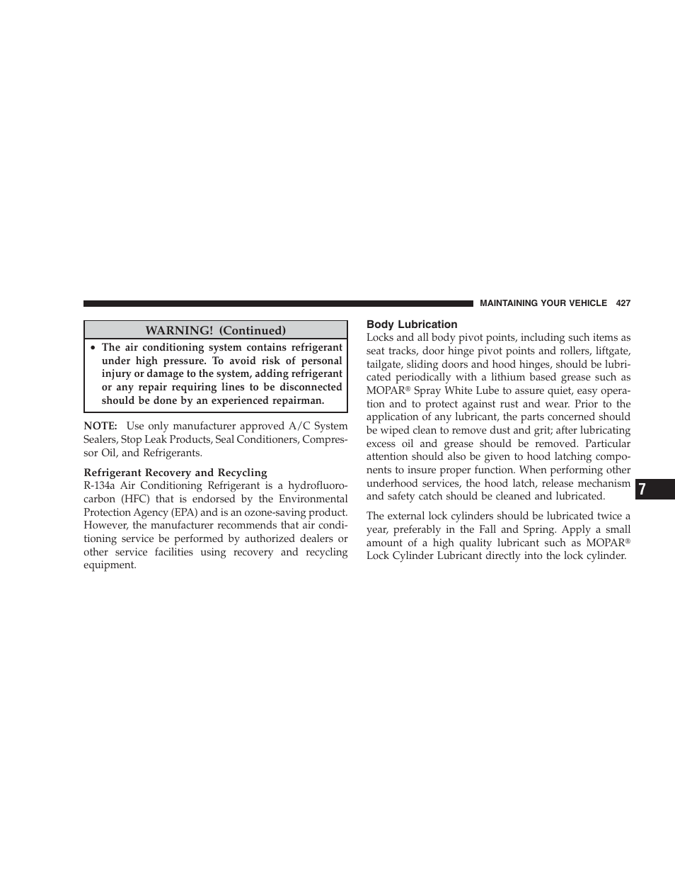 Body lubrication | Jeep 2009 Commander User Manual | Page 429 / 519