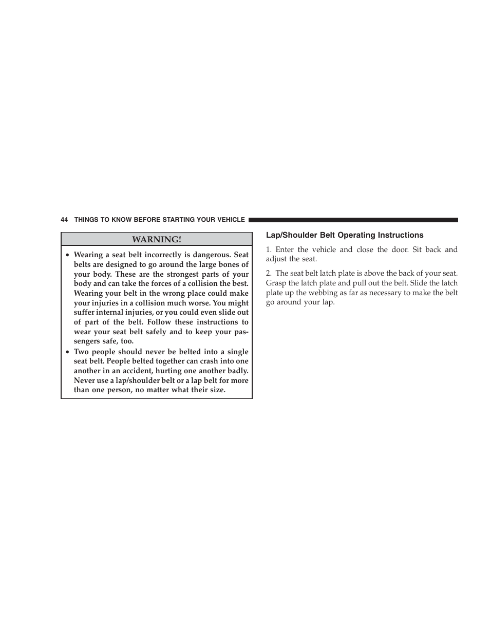 Lap/shoulder belt operating instructions | Jeep 2009 Commander User Manual | Page 46 / 519