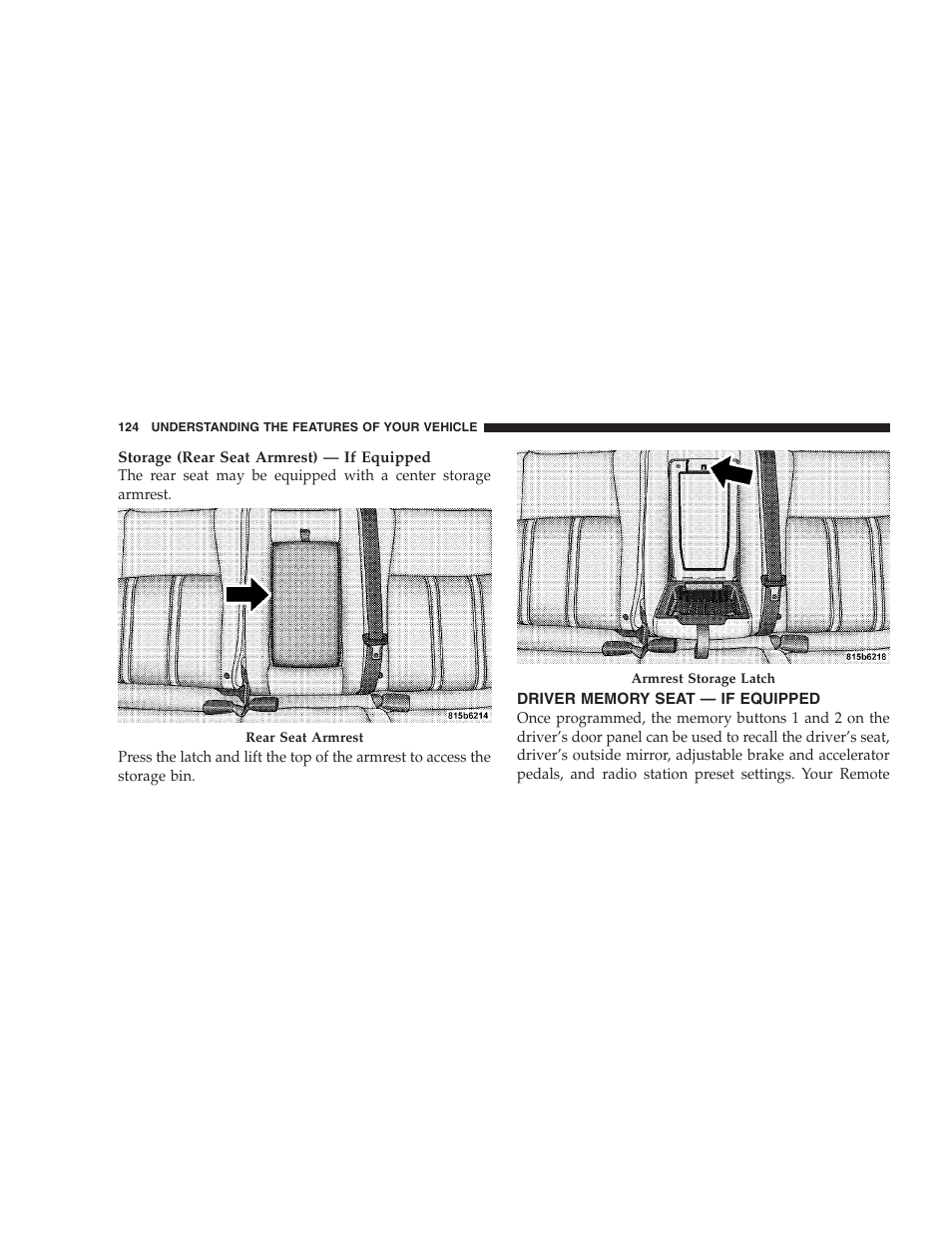 Driver memory seat - if equipped | Jeep 2009 Grand Cherokee - Owner Manual User Manual | Page 126 / 521