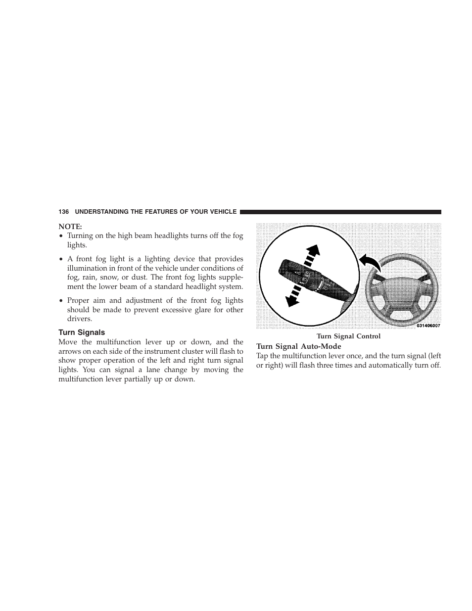 Turn signals | Jeep 2009 Grand Cherokee - Owner Manual User Manual | Page 138 / 521