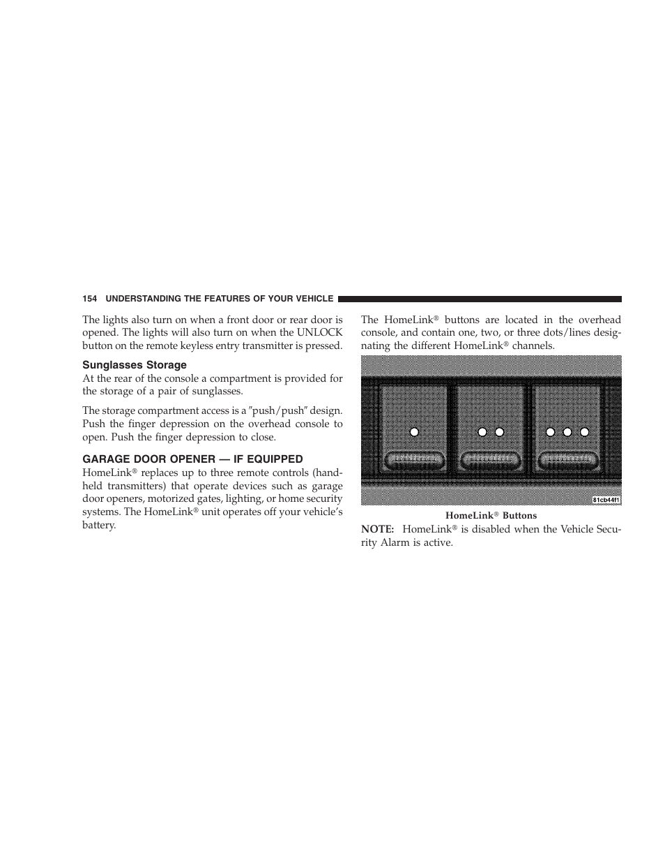 Sunglasses storage, Garage door opener - if equipped | Jeep 2009 Grand Cherokee - Owner Manual User Manual | Page 156 / 521