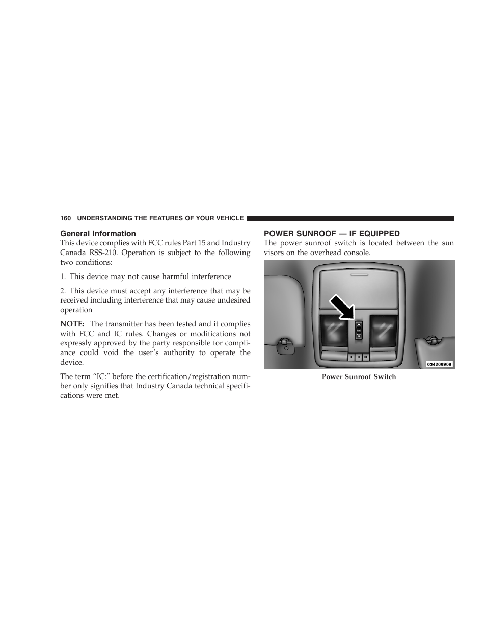 General information, Power sunroof - if equipped, Power sunroof — if equipped | Jeep 2009 Grand Cherokee - Owner Manual User Manual | Page 162 / 521