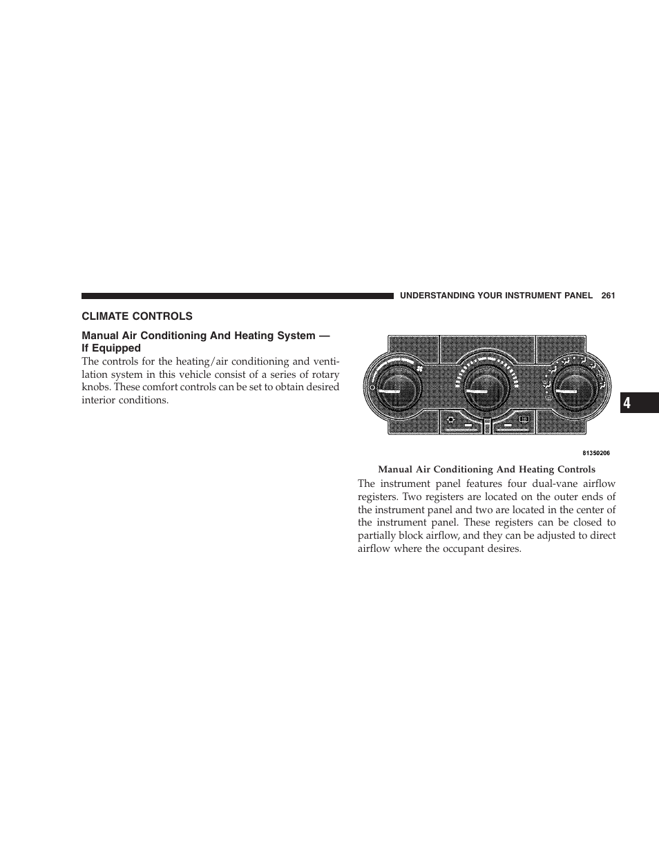 Climate controls, Manual air conditioning and heating, System — if equipped | Jeep 2009 Grand Cherokee - Owner Manual User Manual | Page 263 / 521