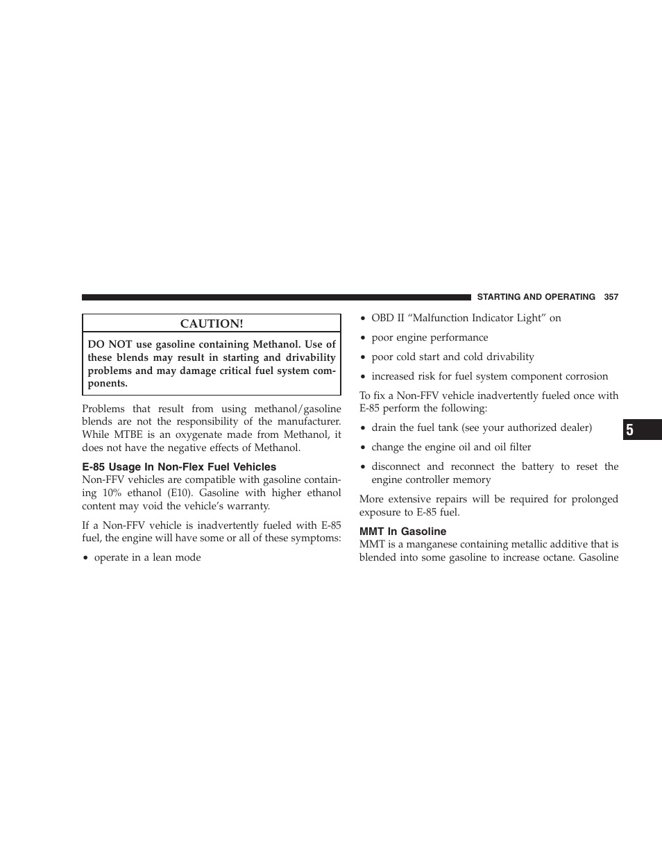 E-85 usage in non-flex fuel vehicles, Mmt in gasoline | Jeep 2009 Grand Cherokee - Owner Manual User Manual | Page 359 / 521