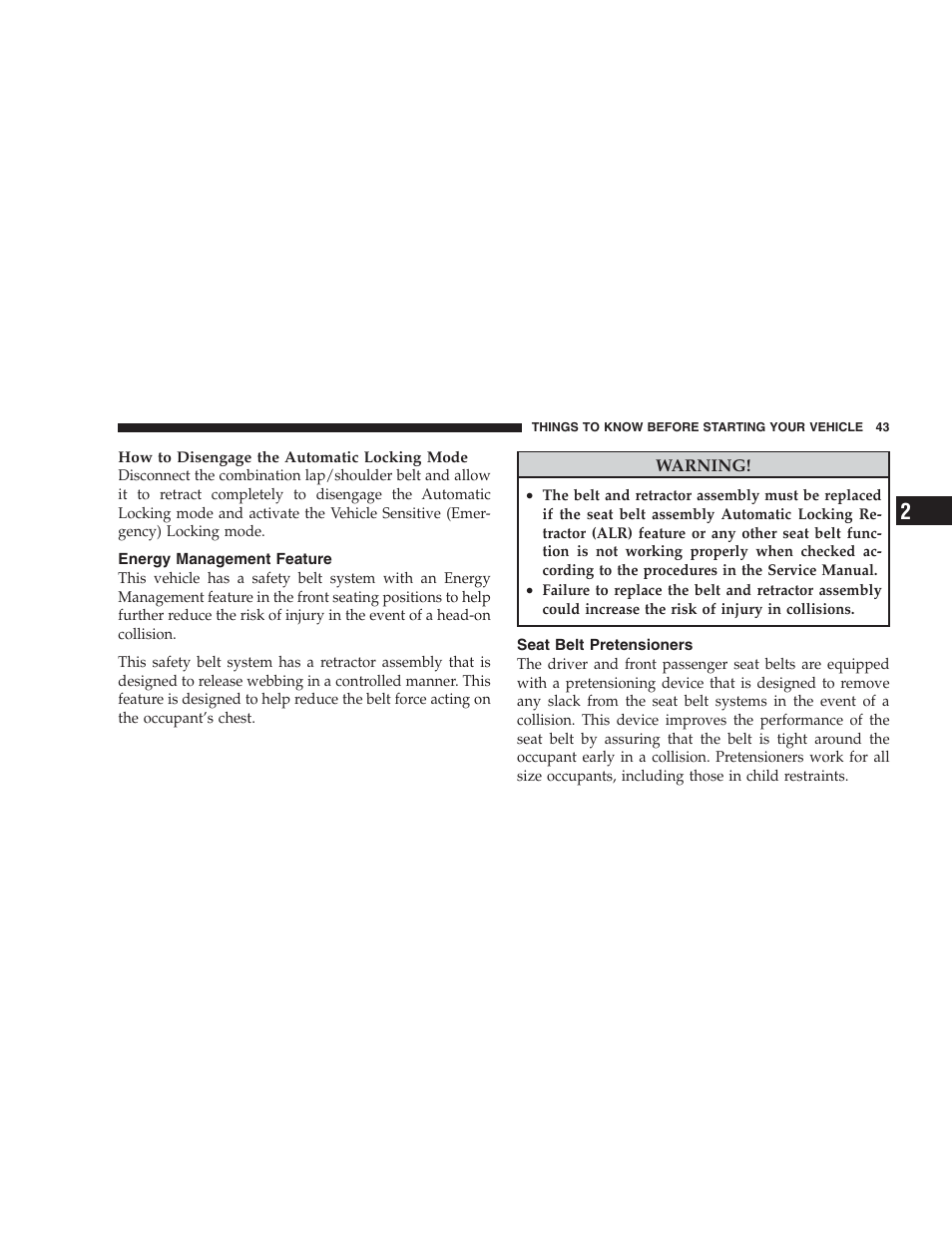 Energy management feature, Seat belt pretensioners | Jeep 2009 Grand Cherokee - Owner Manual User Manual | Page 45 / 521