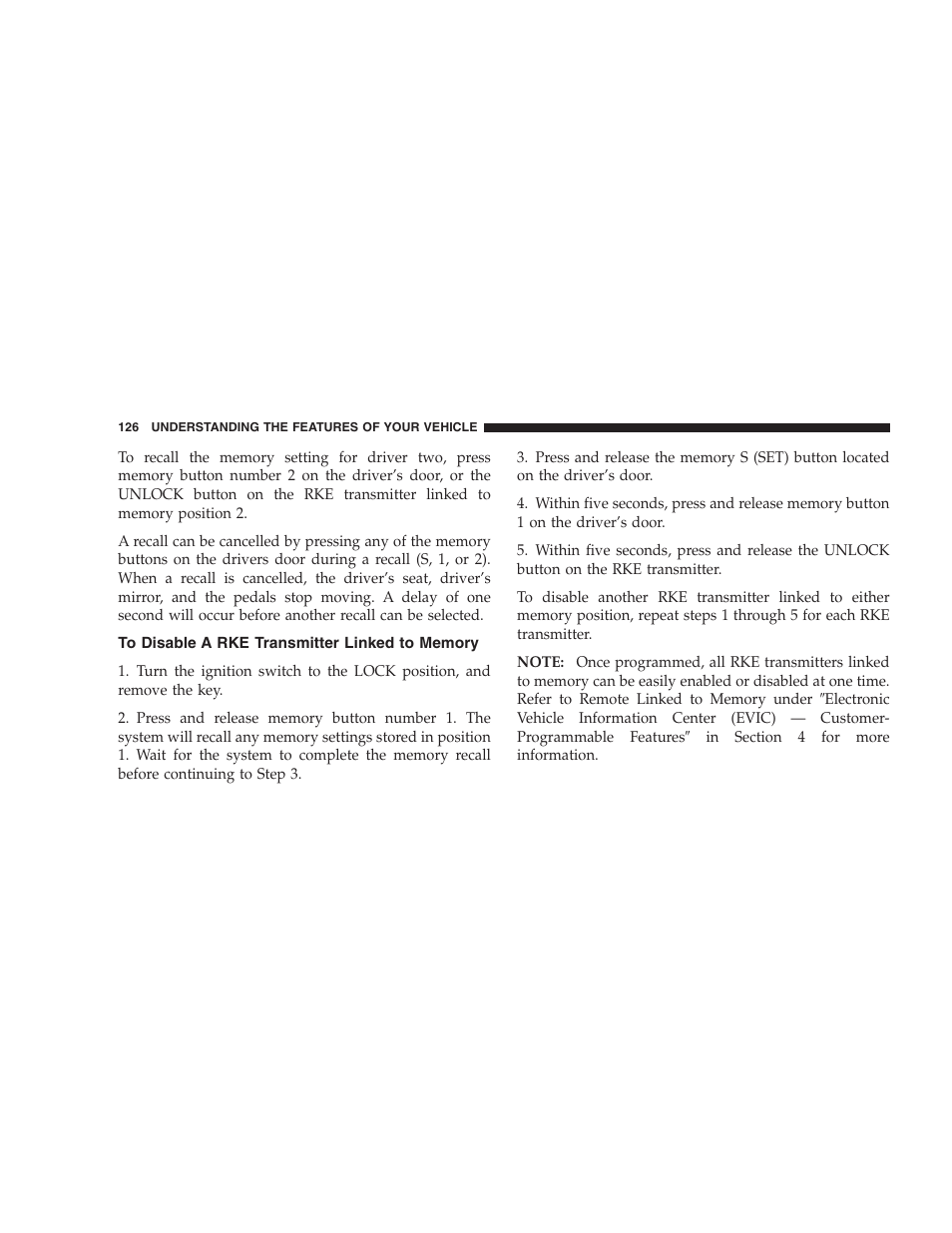 To disable a rke transmitter linked to memory, To disable a rke transmitter linked to, Memory | Jeep 2009 Grand Cherokee SRT - Owner Manual User Manual | Page 128 / 439