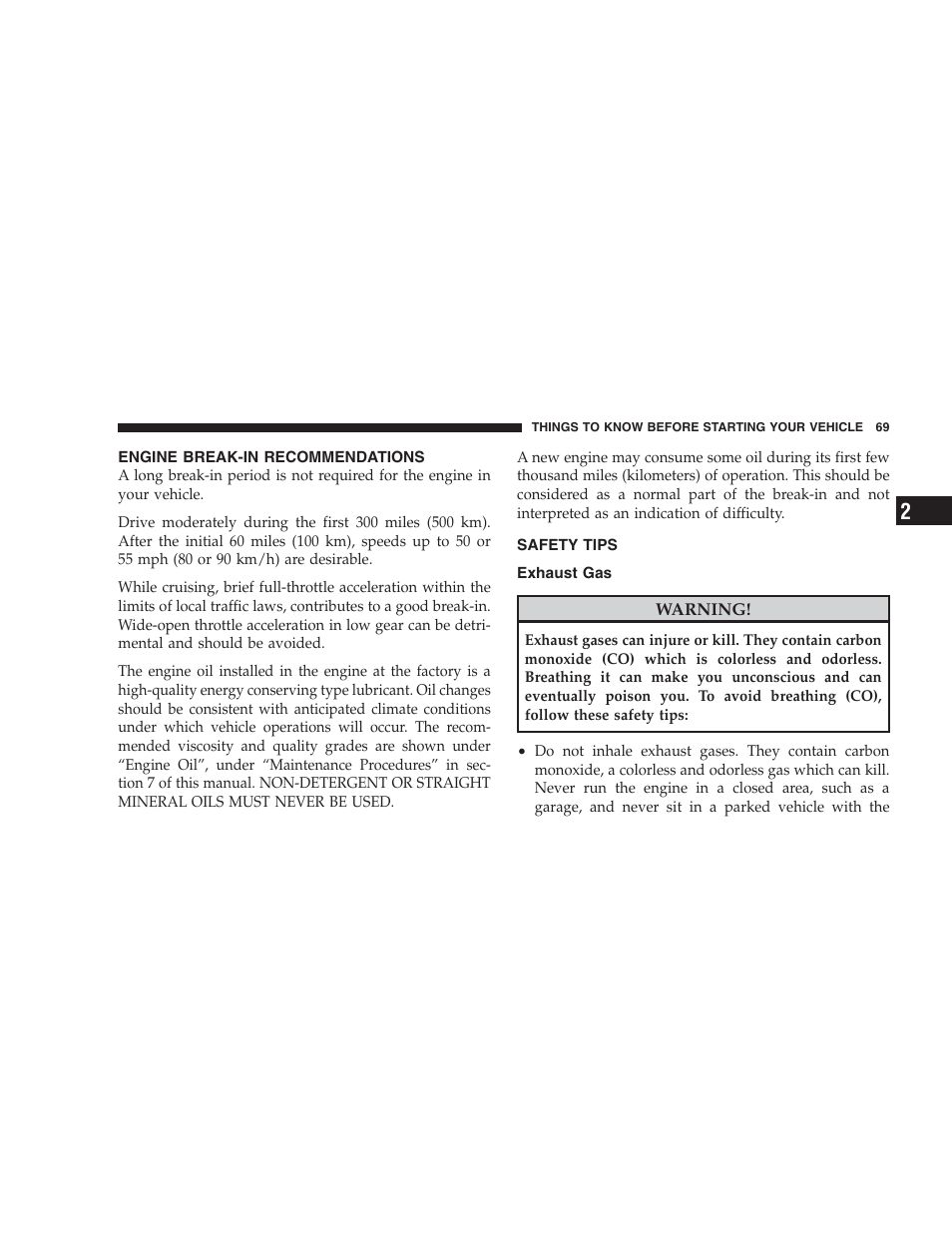 Engine break-in recommendations, Safety tips, Exhaust gas | Jeep 2009 Grand Cherokee SRT - Owner Manual User Manual | Page 71 / 439