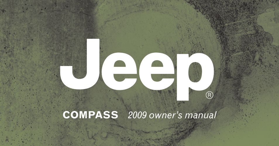 Jeep 2009 Compass - Owner Manual User Manual | 439 pages