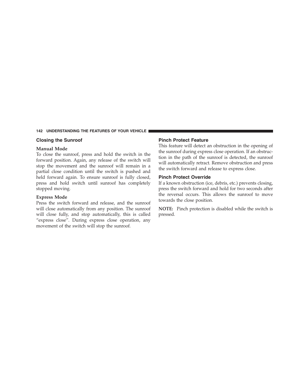 Closing the sunroof, Pinch protect feature, Pinch protect override | Jeep 2009 Compass - Owner Manual User Manual | Page 144 / 439