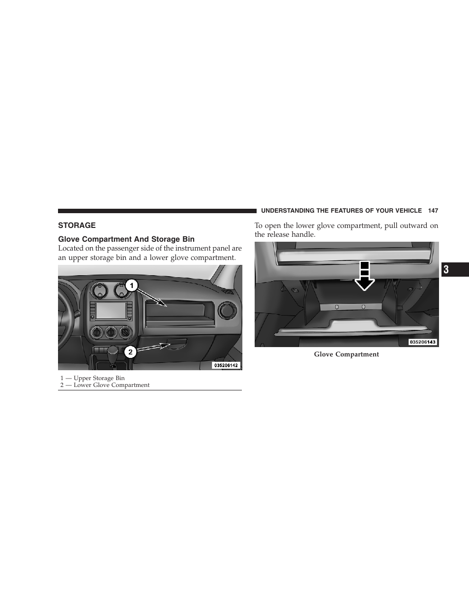 Storage, Glove compartment and storage bin | Jeep 2009 Compass - Owner Manual User Manual | Page 149 / 439