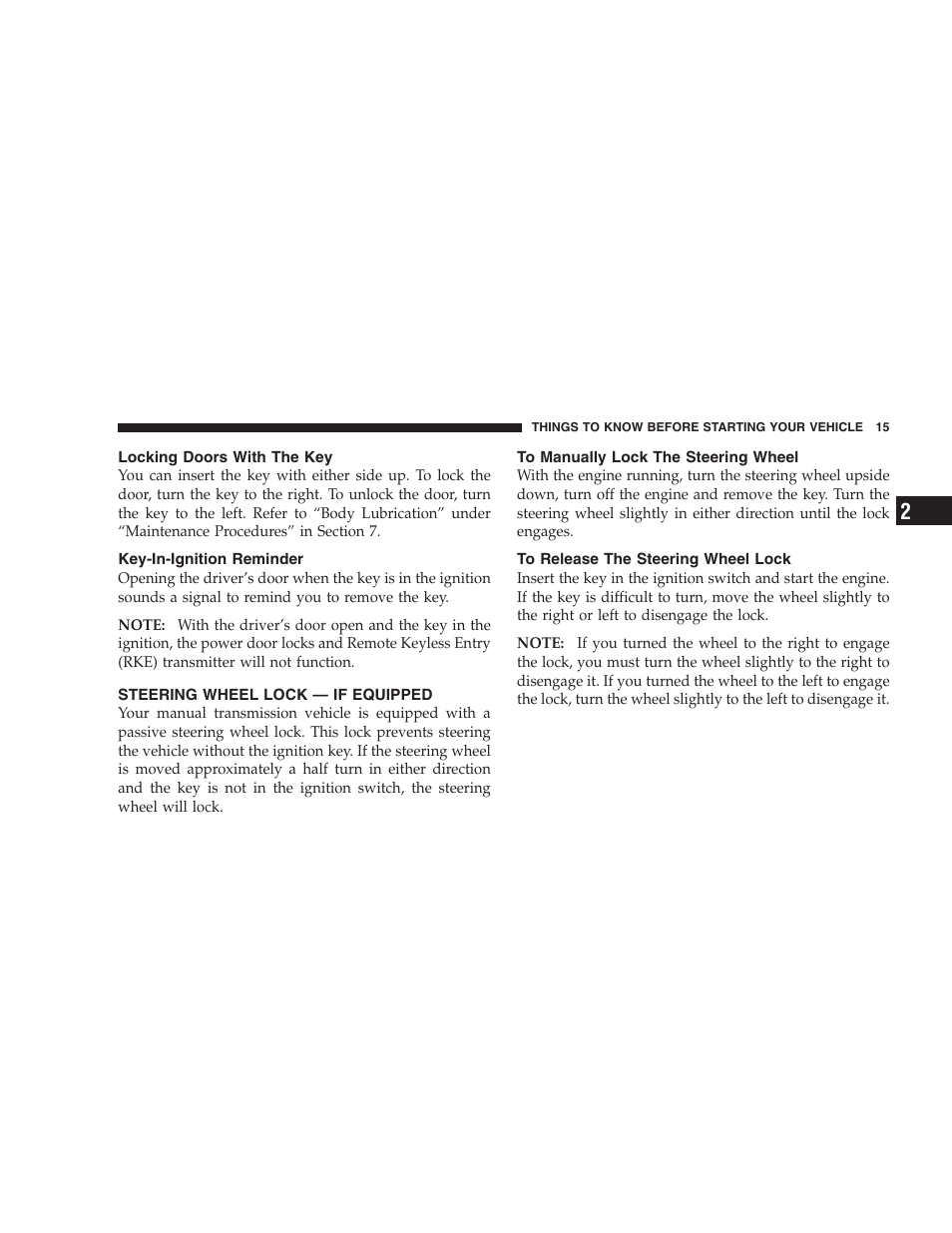 Locking doors with the key, Key-in-ignition reminder, Steering wheel lock - if equipped | To manually lock the steering wheel, To release the steering wheel lock, Steering wheel lock — if equipped | Jeep 2009 Compass - Owner Manual User Manual | Page 17 / 439