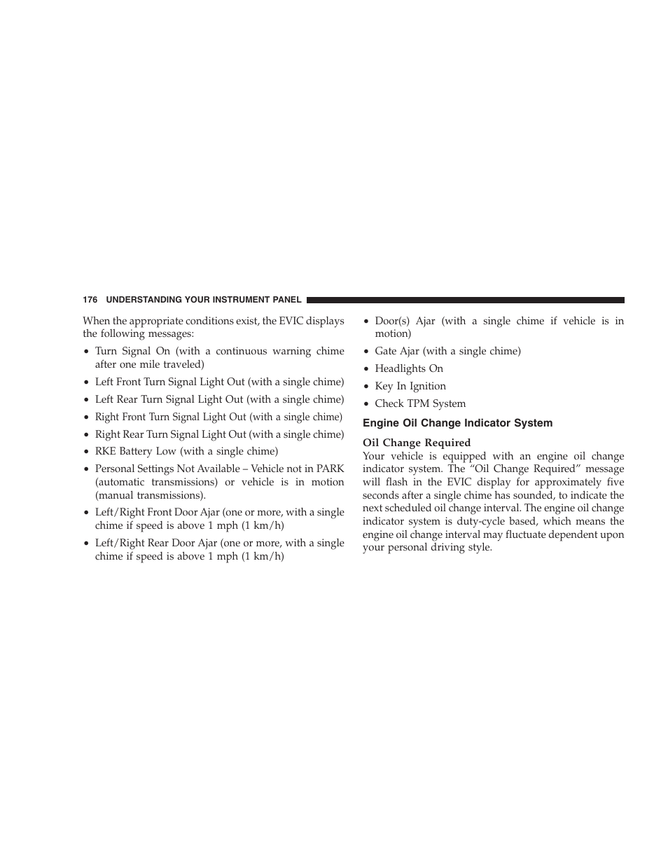 Engine oil change indicator system | Jeep 2009 Compass - Owner Manual User Manual | Page 178 / 439