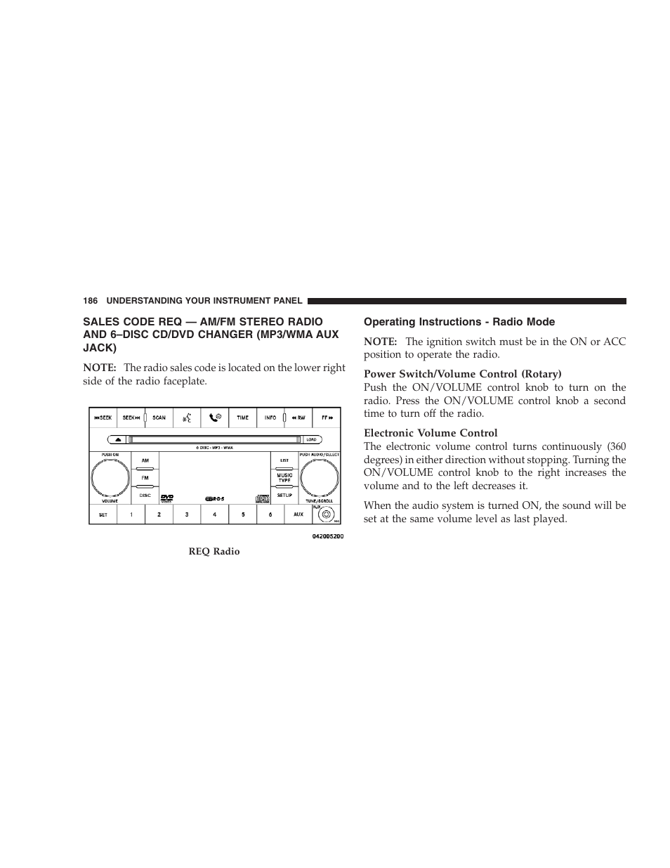 Operating instructions - radio mode, Sales code req — am/fm stereo radio and, 6–disc cd/dvd changer (mp3/wma aux jack) | Jeep 2009 Compass - Owner Manual User Manual | Page 188 / 439