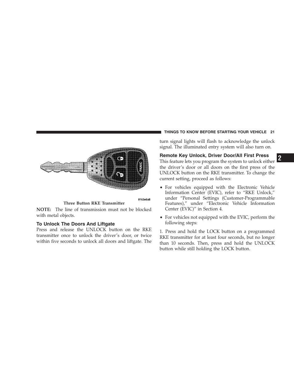 To unlock the doors and liftgate, Remote key unlock, driver door/all first press, Remote key unlock, driver door/all first | Press | Jeep 2009 Compass - Owner Manual User Manual | Page 23 / 439