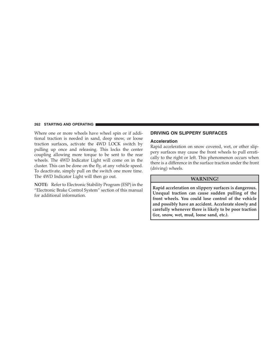 Driving on slippery surfaces, Acceleration | Jeep 2009 Compass - Owner Manual User Manual | Page 264 / 439