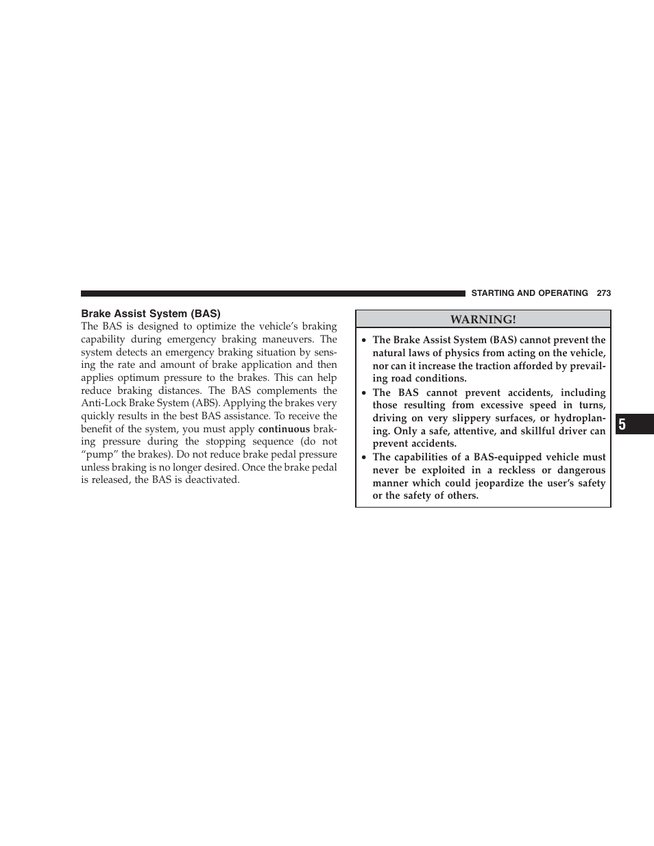 Brake assist system (bas) | Jeep 2009 Compass - Owner Manual User Manual | Page 275 / 439