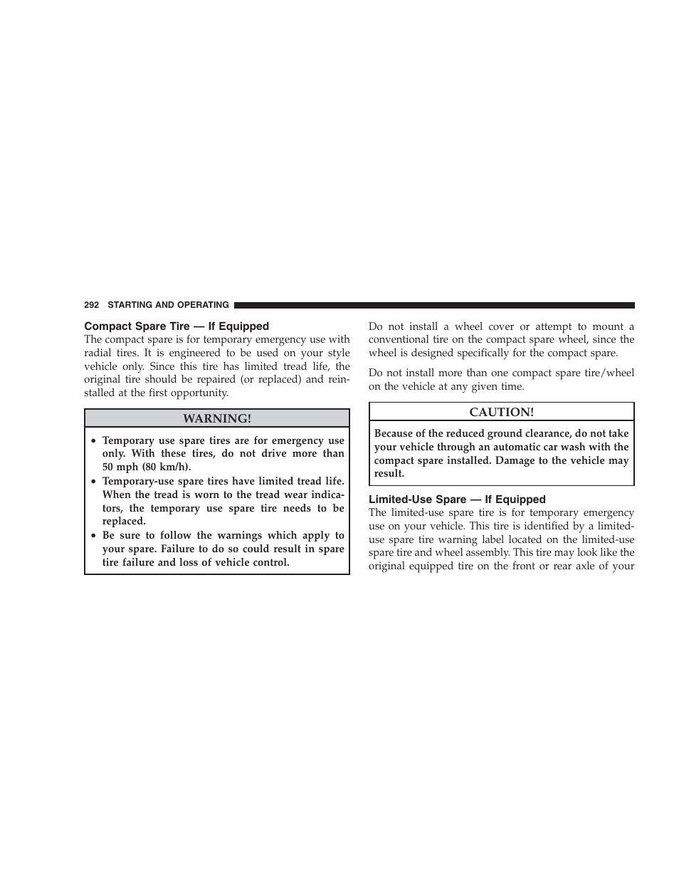 Compact spare tire - if equipped, Limited-use spare - if equipped, Compact spare tire — if equipped | Limited-use spare — if equipped | Jeep 2009 Compass - Owner Manual User Manual | Page 294 / 439