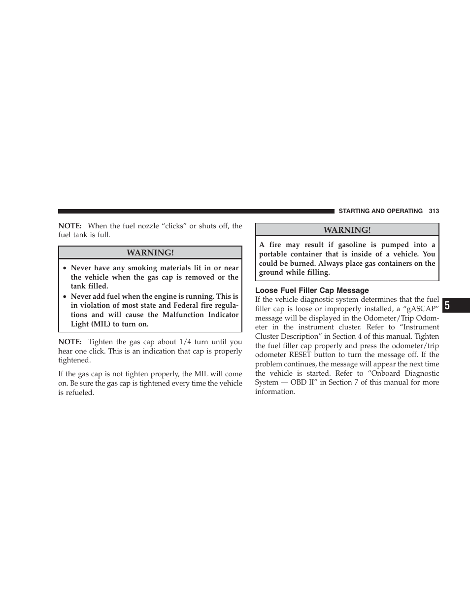 Loose fuel filler cap message | Jeep 2009 Compass - Owner Manual User Manual | Page 315 / 439